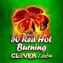 Play the 50 Red Hot Burning Clover Links slot by Novomatic on LuckyHills Casino