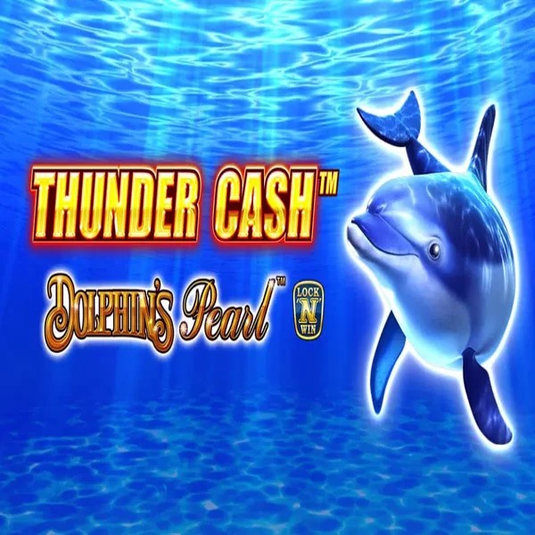 Thunder Cash Dolphins Pearl slot visual from Novomatic available on hillscasino.ca